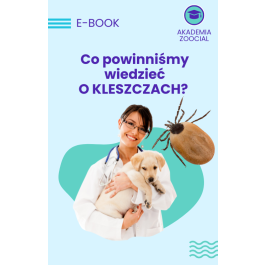 Co powinniśmy wiedzieć o kleszczach? - E-book