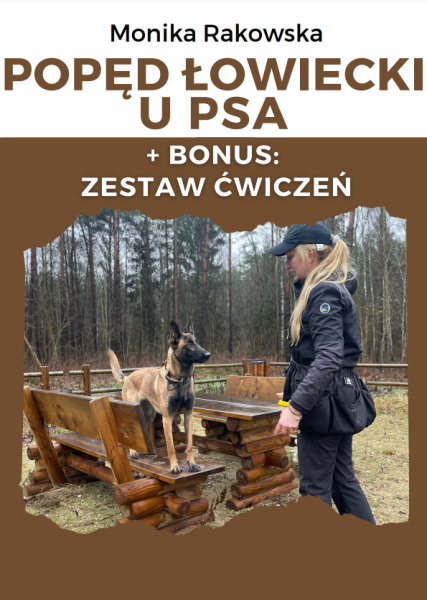Popęd łowiecki u psa + BONUS Zestaw Ćwiczeń