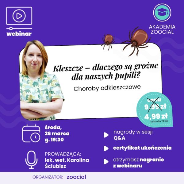 Kleszcze – choroby odkleszczowe - webinar